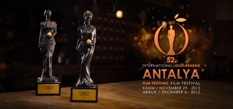 Golden Orange ⁄⁄ 52nd International Antalya Film Festival