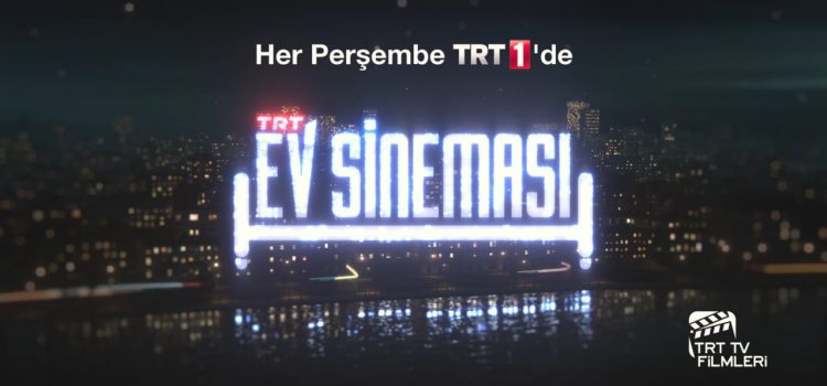 TRT // Ev Sineması